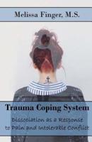 Trauma Coping System