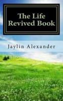 The Life Revived Book
