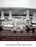 The Three Mile Island Accident