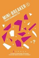 Mini-Breaker, Band 1