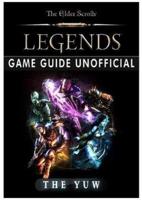 Elder Scrolls Legends Game Guide Unofficial