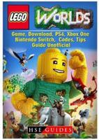 Lego Worlds Game, Download, PS4, Xbox One, Nintendo Switch, Codes, Tips Guide Unofficial