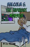 Malcolm and the Midnight Monster