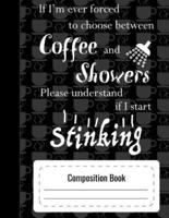 Composition Notebook (Funny Cover For Coffee Lovers)