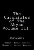 The Chronicles of The Abyss Volume III