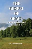 The Gospel of Grace