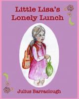Little Lisa's Lonely Lunch