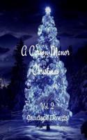 A Carson Manor Christmas Vol.2