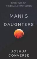 Mani's Daughters: A Sequel to The Diana Strain