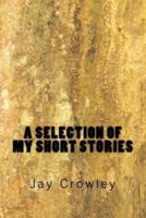 A Selections of My Short Stories