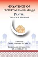40 Sayings of Prophet Muhammad (Salah)