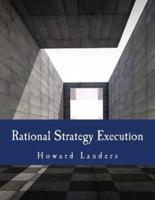 Rational Strategy Execution