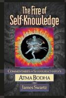 The Fire of Self Knowledge