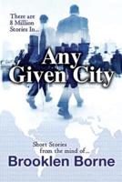 Any Given City