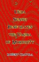 Ueda Sensei Penetrates the Vagina of Morbidity