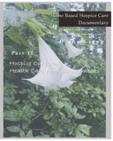 Home Based Hospice Care Documentary