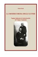 La Misericordia Degli Ultimi