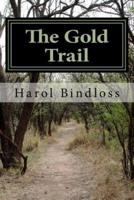 The Gold Trail