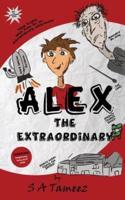 Alex the Extraordinary
