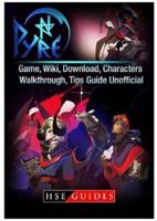 Pyre Game, Wiki, Download, Characters, Walkthrough, Tips Guide Unofficial