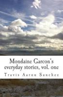 Mondaine Garcon's Everyday Stories, Vol. 1