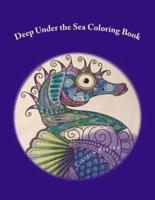 Deep Under the Sea Coloring Book