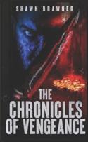 The Chronicles of Vengeance