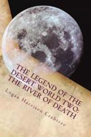 The Legend Of The Desert World Two