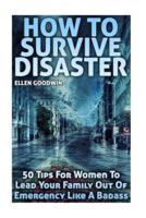 How To Survive Disaster