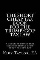 The Short Cheap Tax Book for the Trump/GOP Tax Law