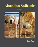 Abandon Solitude Book 2