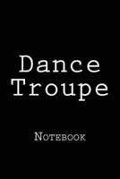 Dance Troupe