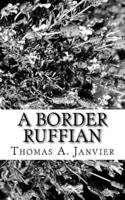 A Border Ruffian