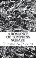 A Romance of Tompkins Square