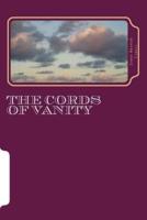 The Cords of Vanity