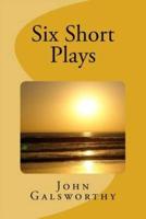 Six Short Plays