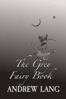The Grey Fairy Book