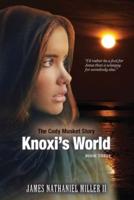 Knoxi's World