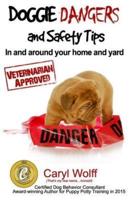Doggie Dangers and Safety Tips
