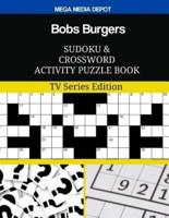 Bobs Burgers Sudoku and Crossword Activity Puzzle Book