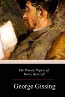 The Private Papers of Henry Ryecroft