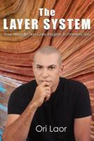 The Layer System