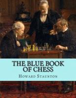 The Blue Book of Chess