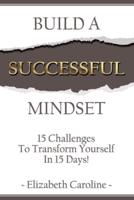 Build A Successful Mindset