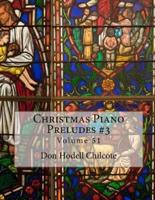 Christmas Piano Preludes #3 Volume 51