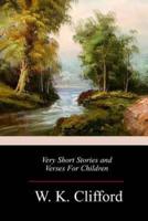 Very Short Stories and Verses for Children