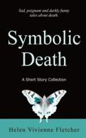 Symbolic Death