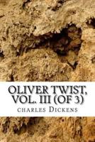 Oliver Twist, Vol. III (Of 3)