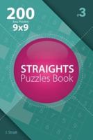 Straights - 200 Easy Puzzles 9X9 (Volume 3)