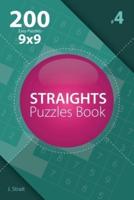 Straights - 200 Easy Puzzles 9X9 (Volume 4)